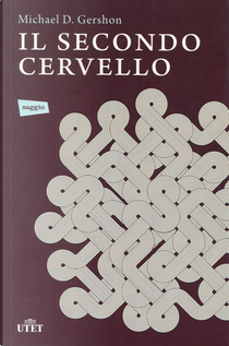 Il secondo cervello by Michael D. Gershon