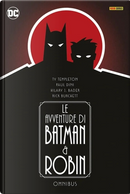 Le Avventure di Batman e Robin by Hillary J. Bader, Kelley Puckett, Paul Dini, Ty Templeton