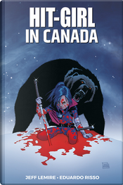 Hit-Girl vol. 2 by Eduardo Risso, Jeff Lemire Hit-Girl vol. 2 by Eduardo Risso, Jeff Lemire
