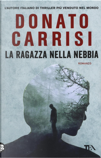 La ragazza nella nebbia by Donato Carrisi