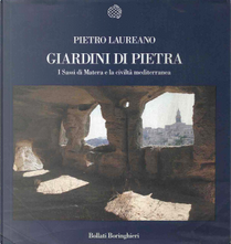 Giardini di pietra by Pietro Laureano
