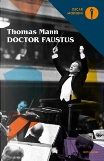 Doctor Faustus by Thomas Mann