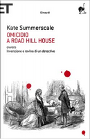 Omicidio a Road Hill House by Kate Summerscale