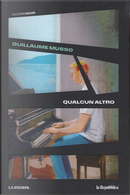 Qualcun altro by Guillaume Musso