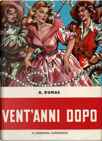 Vent’anni dopo by Alexandre Dumas