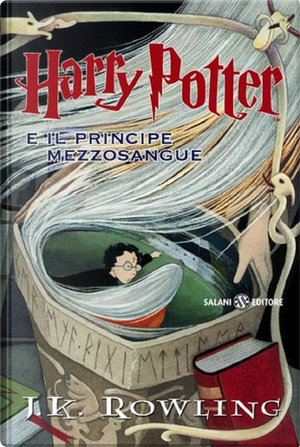 Harry Potter e il principe mezzosangue by J. K. Rowling