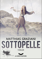 Sottopelle by Matthias Graziani