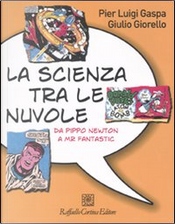 La scienza tra le nuvole by Giulio Giorello, Pier Luigi Gaspa