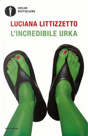 L'incredibile Urka by Luciana Littizzetto