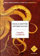 Complici e colpevoli by Antonio Nicaso, Nicola Gratteri