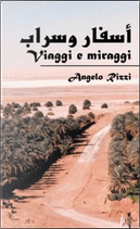Viaggi e miraggi by Angelo Rizzi