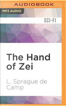 The Hand of Zei by L. Sprague de Camp