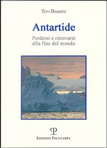 Antartide by Tito Barbini