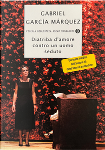 Diatriba d'amore contro un uomo seduto by Gabriel García Márquez