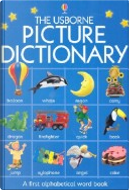 The Usborne Picture Dictionary by Felicity Brooks