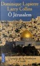 O Jerusalem by Dominique Lapierre, Larry Collins