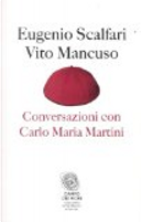 Conversazioni con Carlo Maria Martini by Eugenio Scalfari, Vito Mancuso