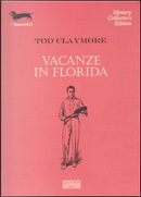 Vacanze in Florida by Tod Claymore