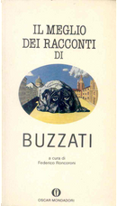 Il meglio dei racconti di Dino Buzzati by Dino Buzzati
