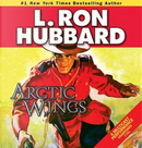 Arctic Wings by L. Ron Hubbard