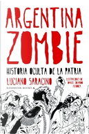 Argentina Zombie by Luciano Saracino