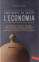 Finalmente ho capito l'economia by Maurizio De Pra