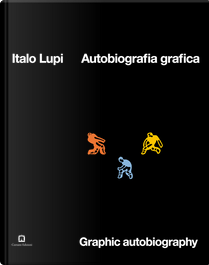 Autobiografia grafica by Italo Lupi