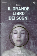Il grande libro dei sogni by Haziel