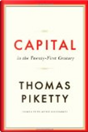 Capital in the Twenty-First Century by Thomas Piketty