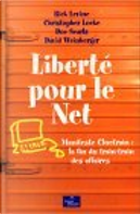 Liberté pour le net by Christopher Locke, David Weinberger, Doey Searls, Rick Levine