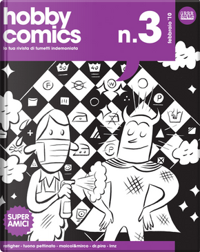 Hobby Comics vol. 3 by Dr. Pira, LRNZ, Maicol & Mirco, Ratigher, Tuono Pettinato