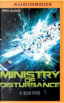 Ministry of Disturbance by H. Beam Piper