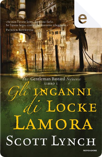 Gli inganni di Locke Lamora by Scott Lynch