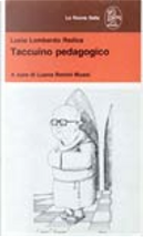 Taccuino pedagogico by Lucio Lombardo Radice