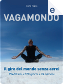Vagamondo by Carlo Taglia