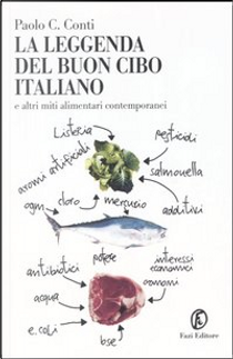 La leggenda del buon cibo italiano by Paolo C. Conti