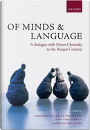 Of Minds & Language by Noam Chomsky