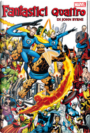 Fantastici Quattro di John Byrne vol. 1 by Bill Mantlo, Chris Claremont, John Byrne, Marv Wolfman, Stan Lee