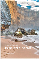 Pensieri e parole by Lorena Lusetti