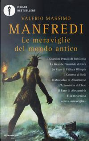 Le meraviglie del mondo antico by Valerio Massimo Manfredi