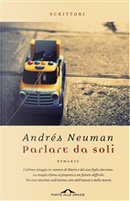 Parlare da soli by Andrés Neuman