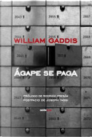 Ágape se paga by William Gaddis