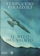 Il rito del saluto by Ferruccio Parazzoli