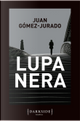Lupa nera by Juan Gómez-Jurado