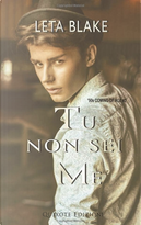 Tu non sei me by Leta Blake