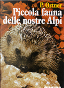 Piccola fauna delle nostre Alpi by Peter Ortner