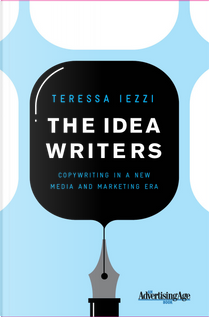 The Idea Writers by Teressa Iezzi