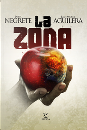 La zona by Javier Negrete, Juan Miguel Aguilera
