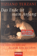 Das Ende ist mein Anfang by Tiziano Terzani