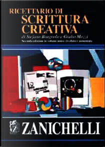 Ricettario di scrittura creativa by Giulio Mozzi, Stefano Brugnolo